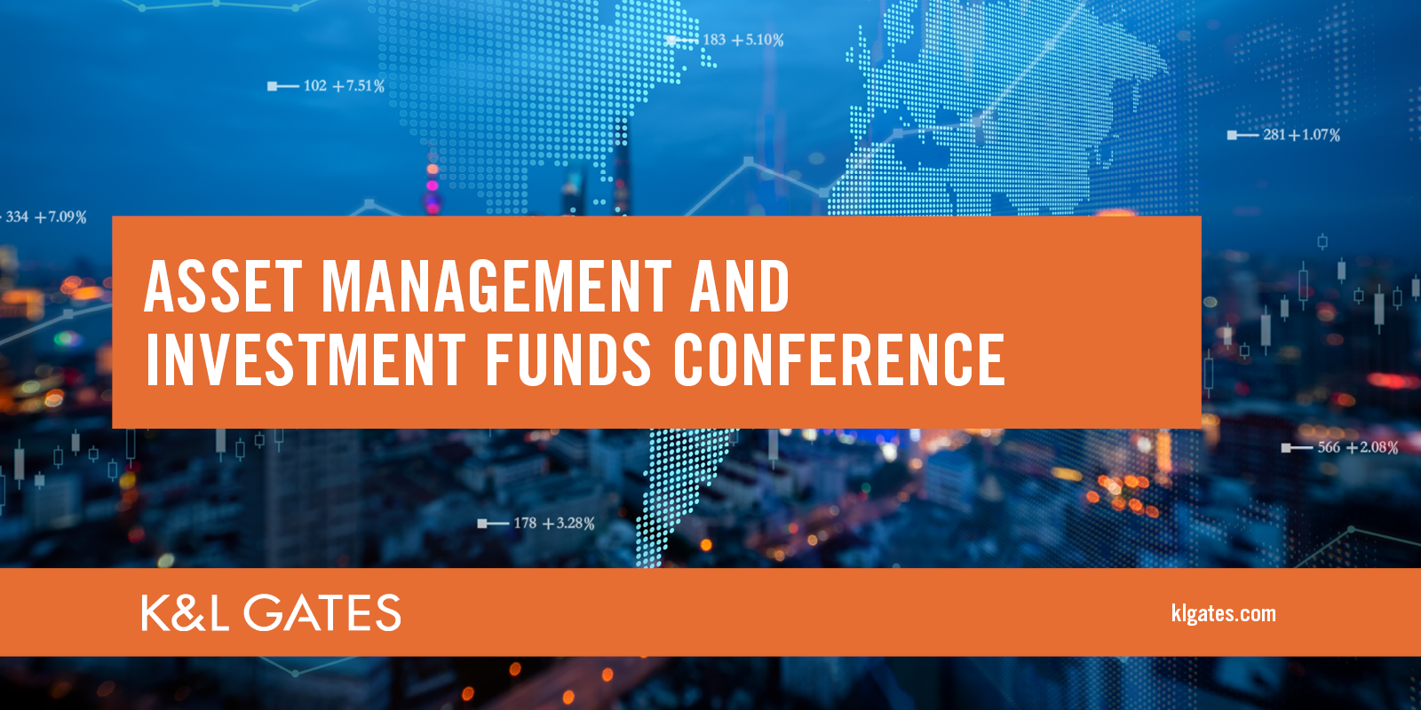 2022 K&L Gates Asset Management and Investment Funds Conference