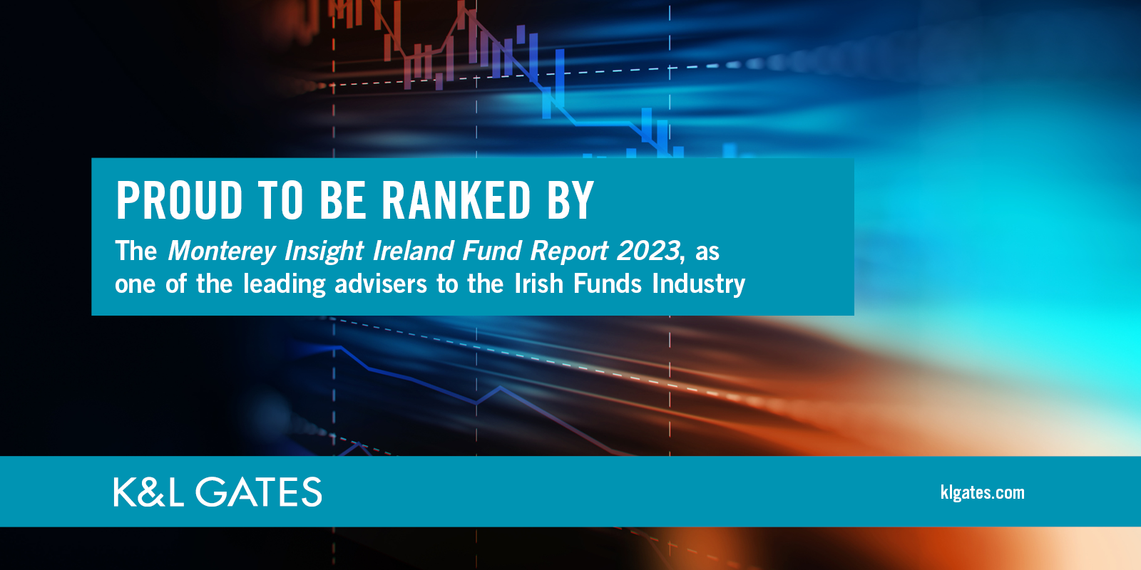 K&L Gates Ranked Among Ireland's Leading Funds Practices News