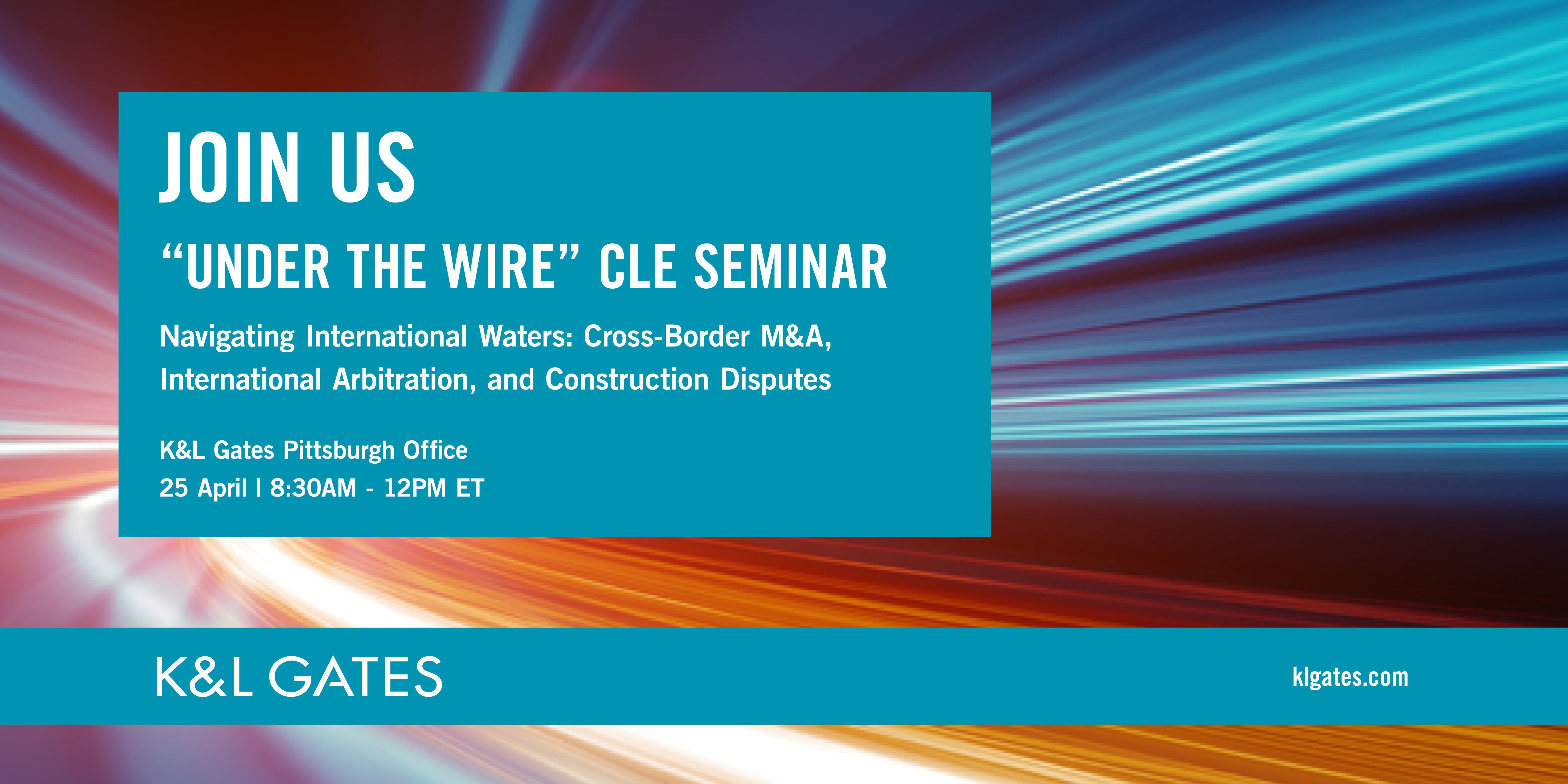 "Under the Wire" CLE SeminarNavigating International Waters Cross